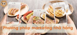 phương pháp marketing nhà hàng